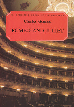 Charles gounod: romeo and juliet (vocal score)