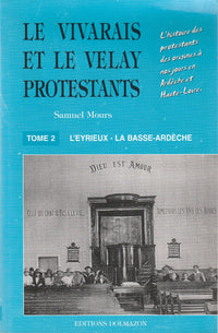 LE VIVARAIS ET LE VELAY PROTESTANTS T2