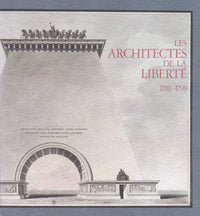 Les architectes de la liberté