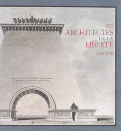 Les architectes de la liberté