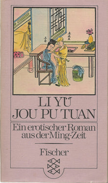 Jou Pu Tuan: Ein erotischer Roman aus der Ming-Zeit