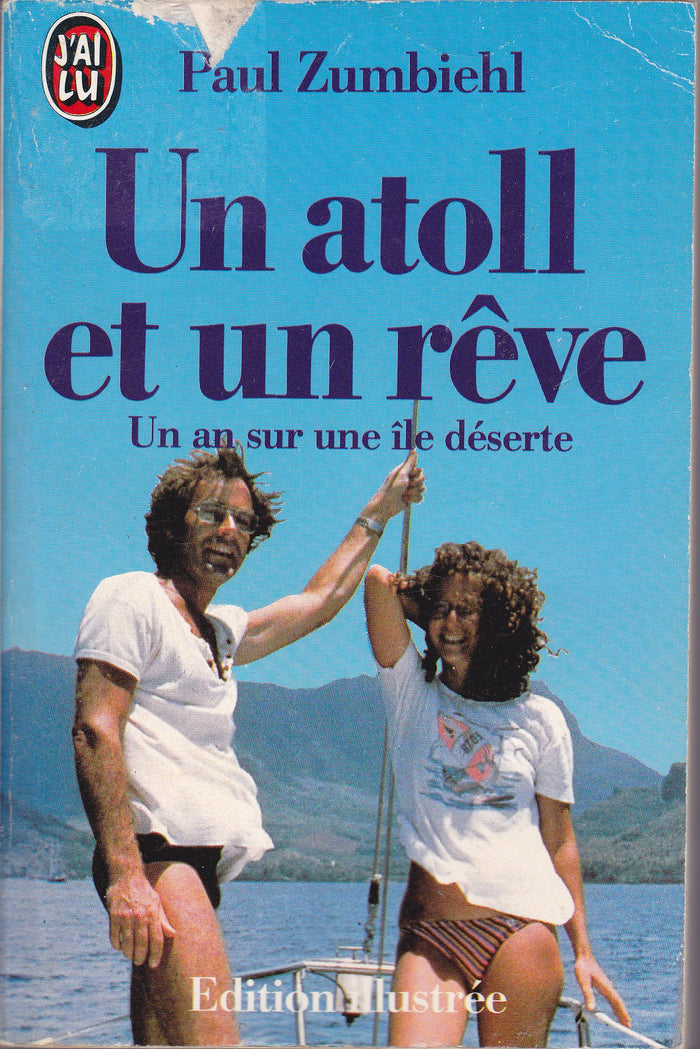 Atoll et un reve un an sur une ile deserte (Un)