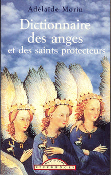 Dictionnaire des Anges et des Saints Pro