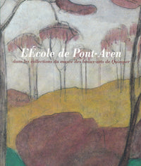 L'École de Pont-Aven dans les collections du Musée des beaux-arts de Quimper