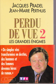 Perdu de vue, tome 2 : les grandes énigmes
