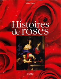 Histoire De Roses