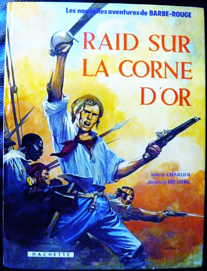 Les nouvelles aventures de Barbe Rouge, n° 18 : Raid sur la Corne d'Or
