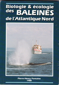 Biologie et écologie des baleines de l'Atlantique Nord.