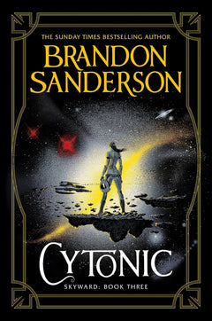 Cytonic: The Third Skyward Novel