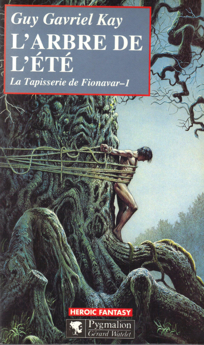 L'Arbre de l'été, la tapisserie de Fionavar, tome1