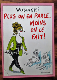 Plus on en parle... moins on le fait !