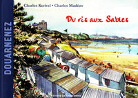DOUARNENEZ, DU RIS AUX SABLES