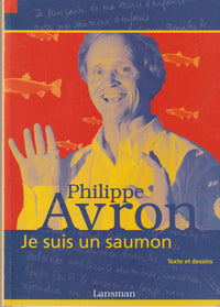 Je suis un saumon