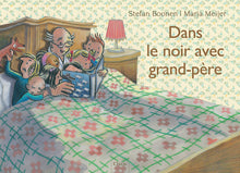 Dans le noir avec grand-père