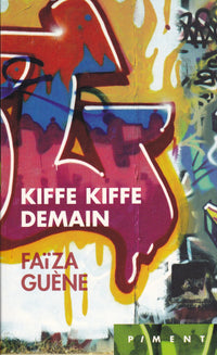 Kiffe kiffe demain