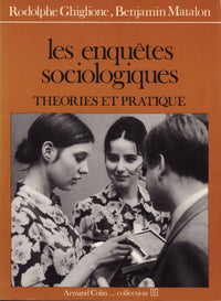 Les enquêtes sociologiques : théories et pratiques