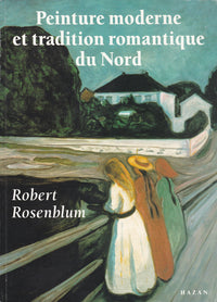 Peinture moderne et tradition romantique du Nord
