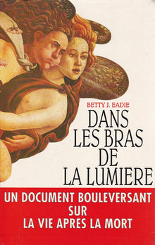 Dans les bras de la lumière
