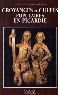 Croyances et cultes populaires en Picardie