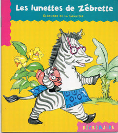 Disney albums poussin : les lunettes de Zébrette