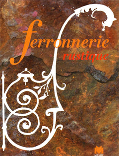 Ferronnerie rustique