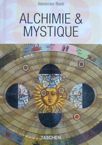 Alchimie et mystique : Le cabinet hermétique