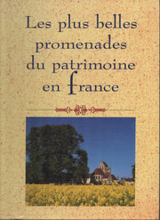 Les Plus Belles Promenades du Patrimoine en France