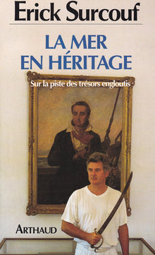 Mer en heritage sur la piste des tresors engloutis (La)
