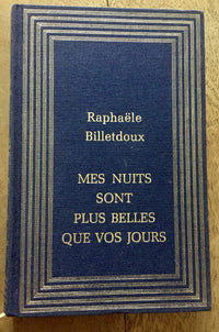 Mes nuits sont plus belles que vos jours