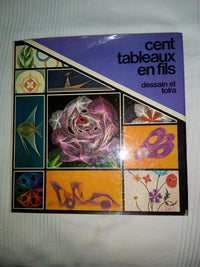 Cent tableaux en fils...