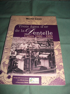 Trois âges d'or de la dentelle