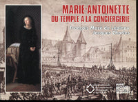 MARIE-ANTOINETTE DU TEMPLE A LA CONCIERGERIE