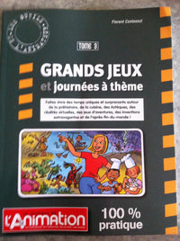 GRANDS JEUX ET JOURNEES A THEME Tome 3
