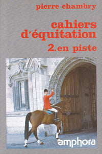 Cahiers d'équitation, Tome 2 : En piste
