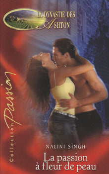 La passion à fleur de peau
