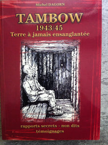 TAMBOW 1943/45 Terre à jamais ensanglantée