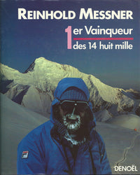 Reinhold Messner, 1er Vainqueur des 14 huit mille