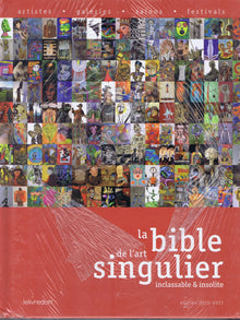 La bible de l'art singulier inclassable & insolite