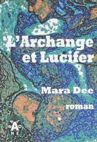 L'archange et Lucifer
