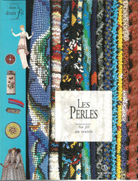 Les perles: Au fil du textile