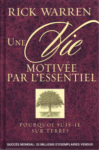 Vie motivee par l essentiel (une)