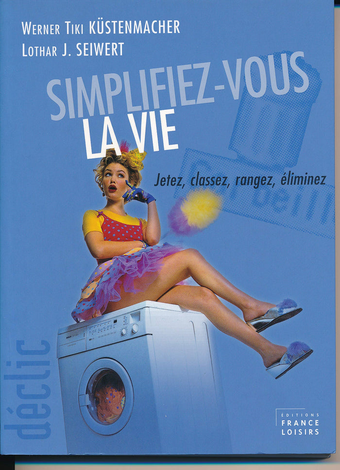 Simplifiez-vous la vie