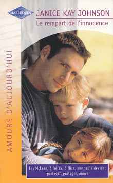 Le rempart de l'innocence : Collection : Harlequin amours d'aujourd'hui n° 828