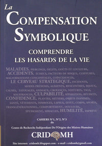 La compensation symbolique. Comprendre les hasards de la vie