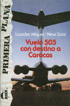 Vuelo 505 con destino a caracas (nivel 2)