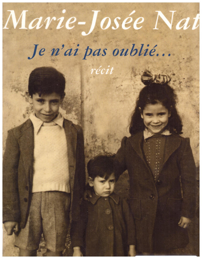 Je n'ai pas oublié