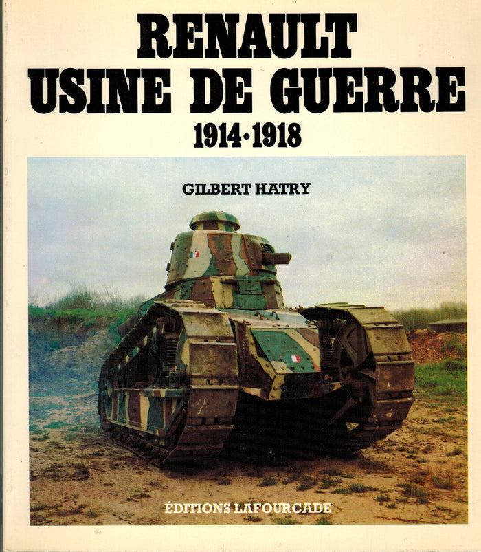 Renault Usine de Guerre - 1914-1918