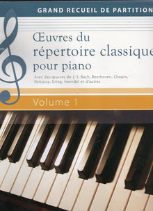 Oeuvres du répertoire classique pour piano Volume 1