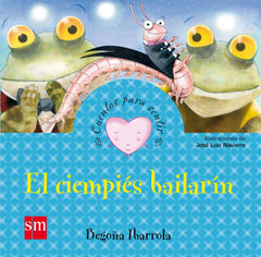 El ciempies bailarín