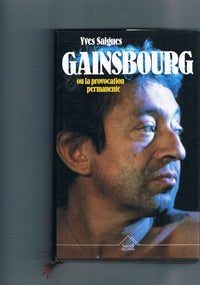Gainsbourg ou la provocation permanente